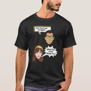 Camiseta Libre Esta Noche Cuándo Cobré La Relación 1