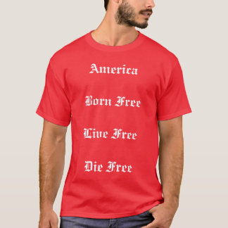 Camiseta ¡Libre! ¡Libre! ¡Libre!