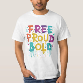 Camiseta Libre Orgullo de audacia para el estallido de los