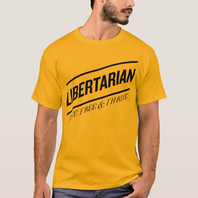 Camiseta Libres vivos del libertario y prosperan (Anverso)