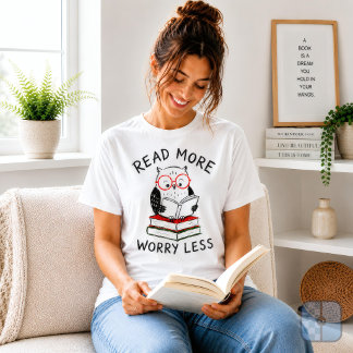 Camiseta Libro de búho amante gráfico Leer más Preocuparse