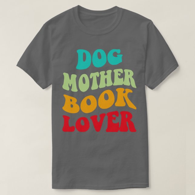 Camiseta Libro de la madre del perro Lover III (Diseño del anverso)