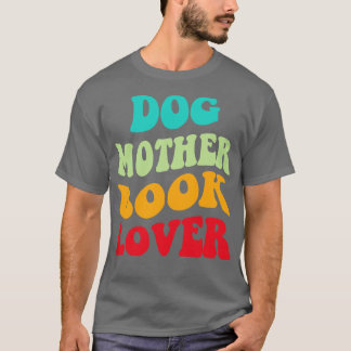 Camiseta Libro de la madre del perro Lover III