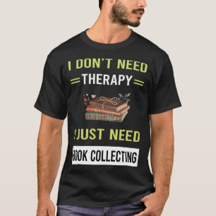 Camiseta Libro de Terapia Recopilando Libros Bibliofilia