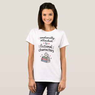 Camiseta Libro Emocionalmente Apegado a Personajes de Ficci