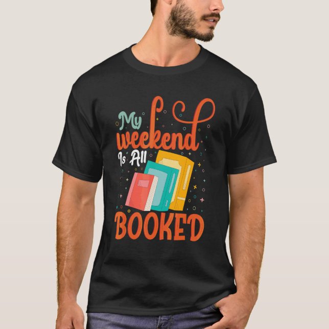 Camiseta Libro Fin de semana Libro Gusano de libros Chiste  (Anverso)