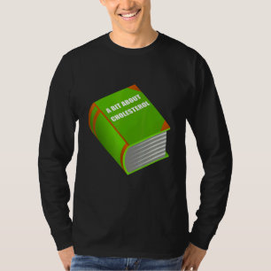 Camiseta Libro Gordo y Sarcástico Sobre Colesterol para Méd