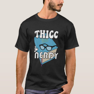 Camiseta Libro Grueso Y Nerdy Nerd Humor Geek Diciendo
