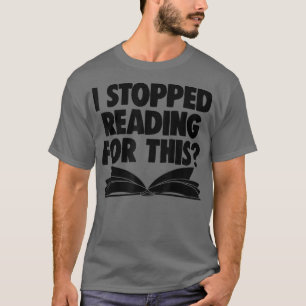 Camiseta Libro Lover Nerd Book Worm Dejé De Leer F