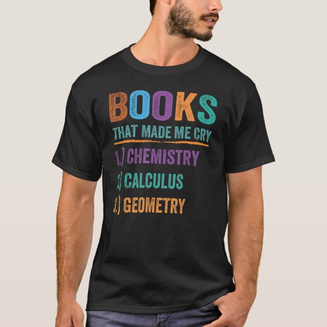 Camiseta Libro Que Me Hizo Llorar Ciencia De Matemáticas 1 (Anverso)