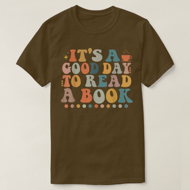 Camiseta Libro y café divertidos Es un buen día para leer u (Diseño del anverso)