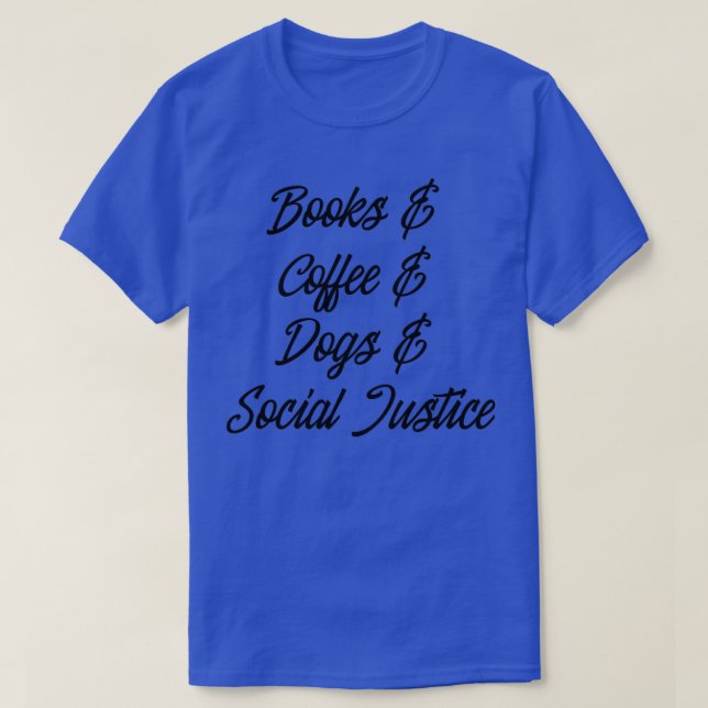 Camiseta Libros Café Perros Justicia Social F (Diseño del anverso)
