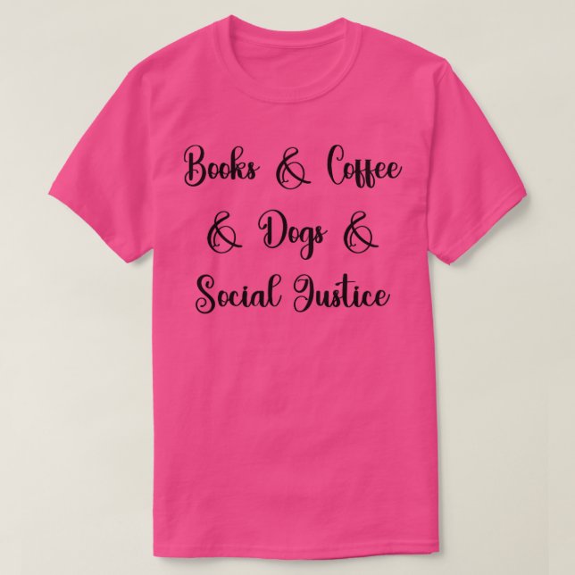 Camiseta Libros Café Perros Justicia Social R (Diseño del anverso)