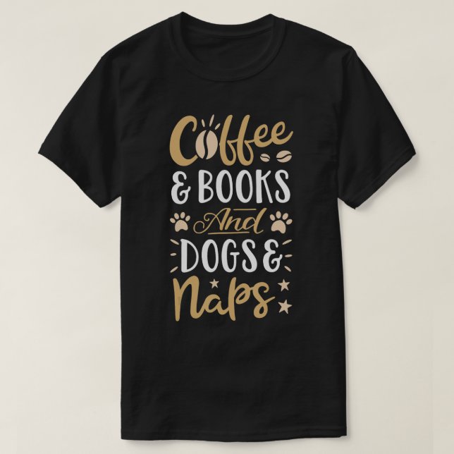 Camiseta Libros de café Perros Naps T Cafeína Libro Perro (Diseño del anverso)