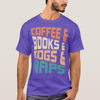 Camiseta Libros De Café Y Perros... ...Napas Cafeinados Per