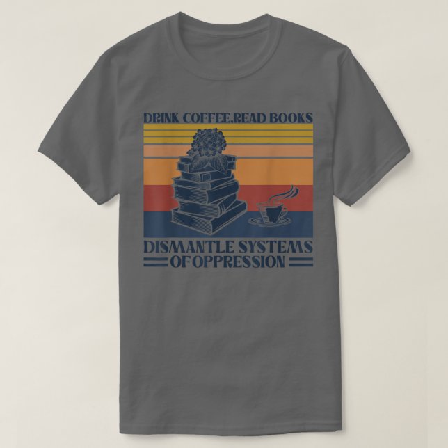 Camiseta Libros De Lectura De Café Para Bebidas Desmantelar (Diseño del anverso)