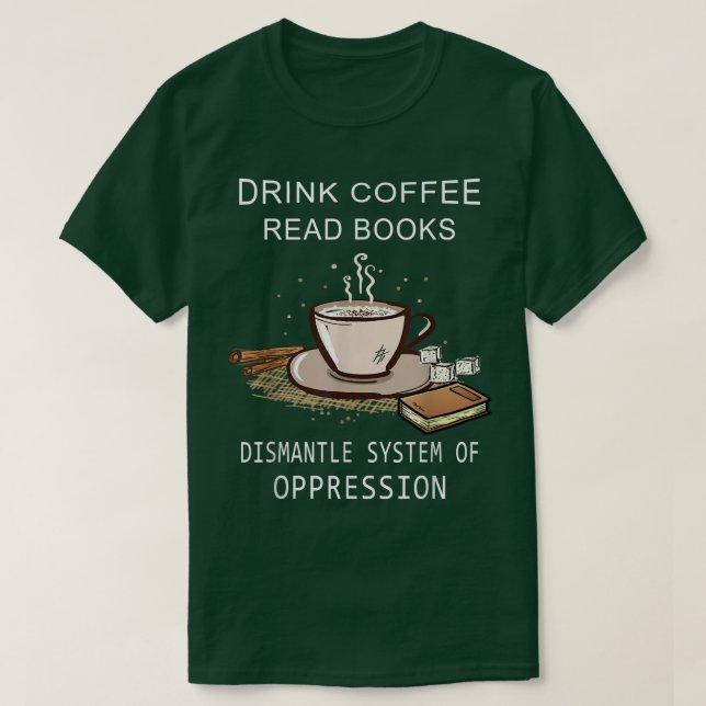 Camiseta Libros De Lectura De Café Para Bebidas Desmantelar (Diseño del anverso)
