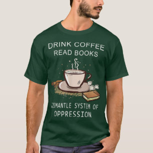 Camiseta Libros De Lectura De Café Para Bebidas Desmantelar