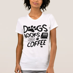Camiseta Libros de perros tipografía de café diciendo gusan