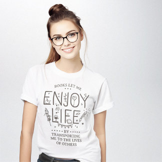 Camiseta Libros Dejan Disfrutar Varias Vidas