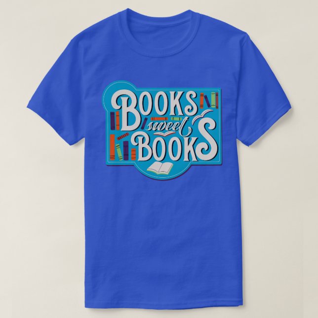 Camiseta Libros dulces Libros (Diseño del anverso)