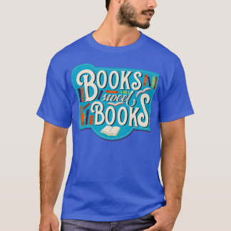 Camiseta Libros dulces Libros