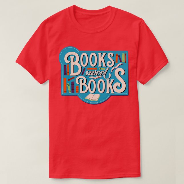 Camiseta Libros dulces Libros (Diseño del anverso)