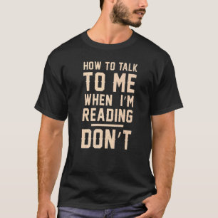 Camiseta Libros Gusano de libros Cómo hablar conmigo cuando