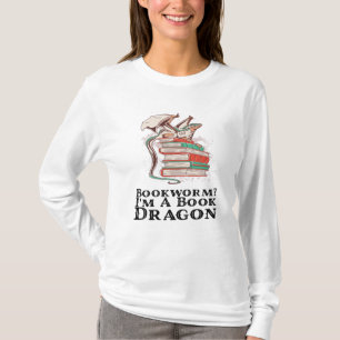 Camiseta Libros - ¿Gusano de libros? Soy un dragón de libro