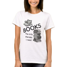Camiseta Libros La Única Terapia Que Necesito | Ca