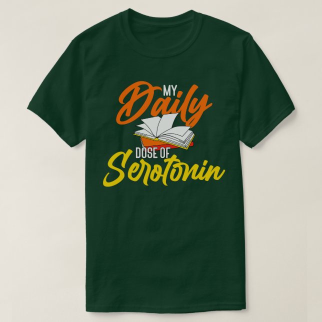 Camiseta Libros Mi Dosis Diaria De Serotonina (Diseño del anverso)