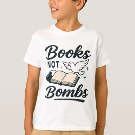 Camiseta Libros, no bombas, paz y educación gráfica