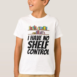 Camiseta Libros - No Tengo Control Sobre La Estantería