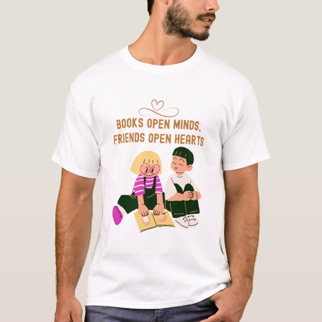Camiseta Libros Open Minds, amigos Open Hearts (Anverso)