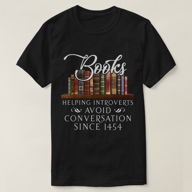 Camiseta Libros que ayudan a los introvertidos a evitar la  (Diseño del anverso)