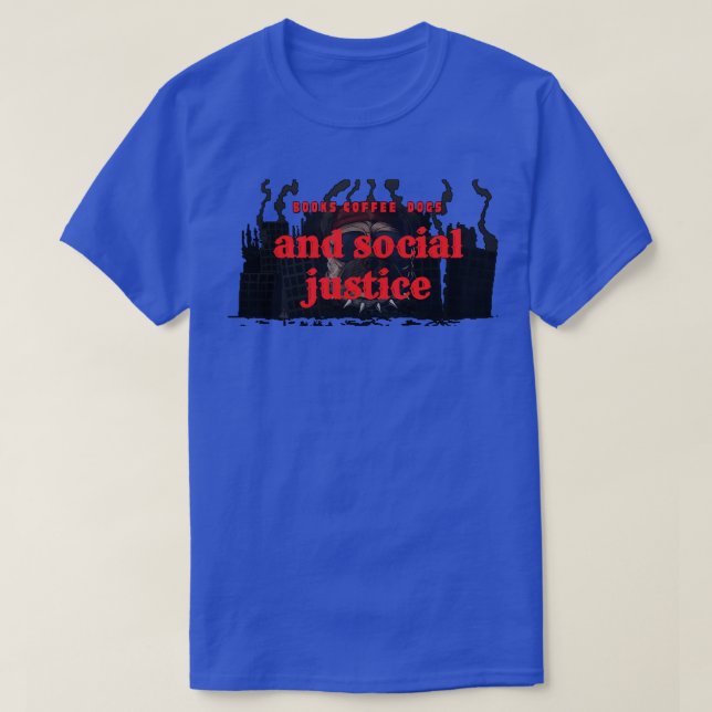 Camiseta libros y café y perros y justicia social 1 (Diseño del anverso)
