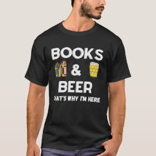 Camiseta Libros y cerveza, por lo tanto, bin ich contrate l