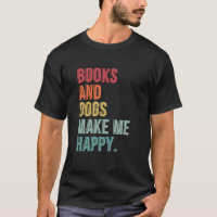 Libros Y Perros Me Hacen Feliz Gracioso