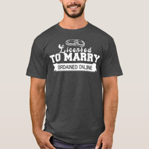Camiseta Licencia Para Casarse Con Un Funcionario De Boda E