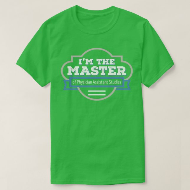 Camiseta Licenciado en máster en Estudios de Médico (Diseño del anverso)