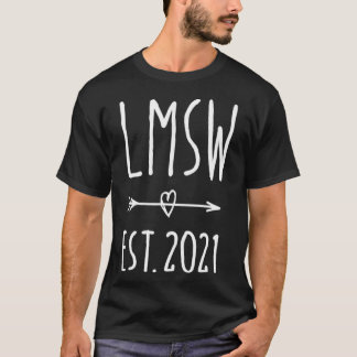 Camiseta Licensed Master Social Worker LMSW Graduation 2021