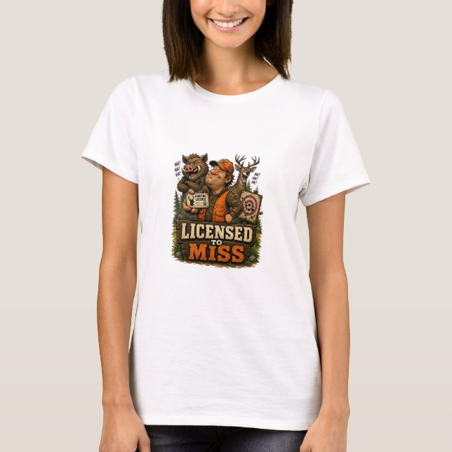 Camiseta Licensed To Miss (Anverso)