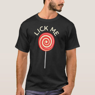 Camiseta Lick Me Lollipop Sucker Valentine