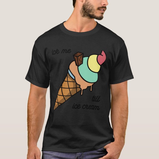 Camiseta Lick me till ice cream Tee (Anverso)