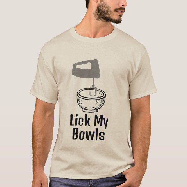 Camiseta Lick My Bowls T-Shirt (Anverso)