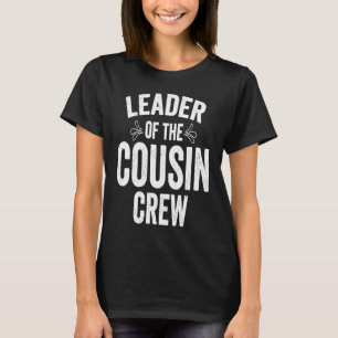 Camiseta Líder De La Tripulación De Primos 1