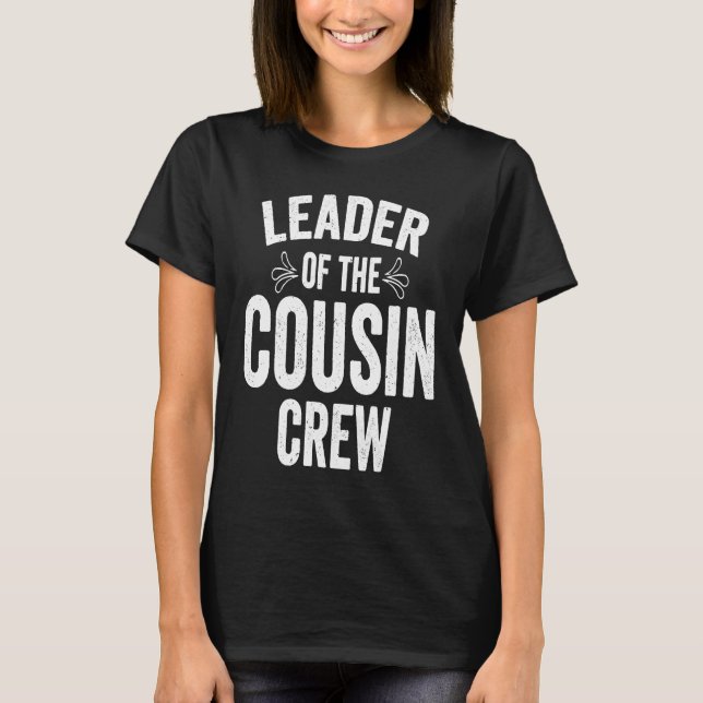 Camiseta Líder De La Tripulación De Primos 1 (Anverso)