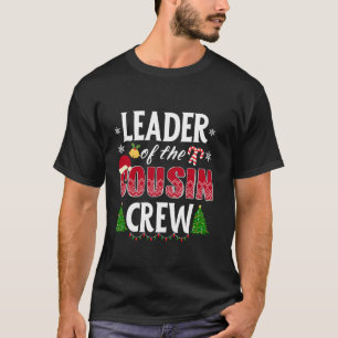 Camiseta Líder De La Tripulación De Primos Navidades De San