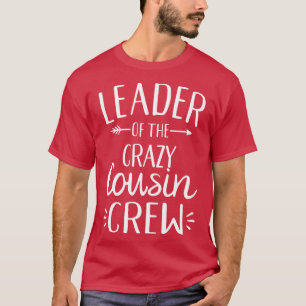 Camiseta Líder del loco equipo de primos 1