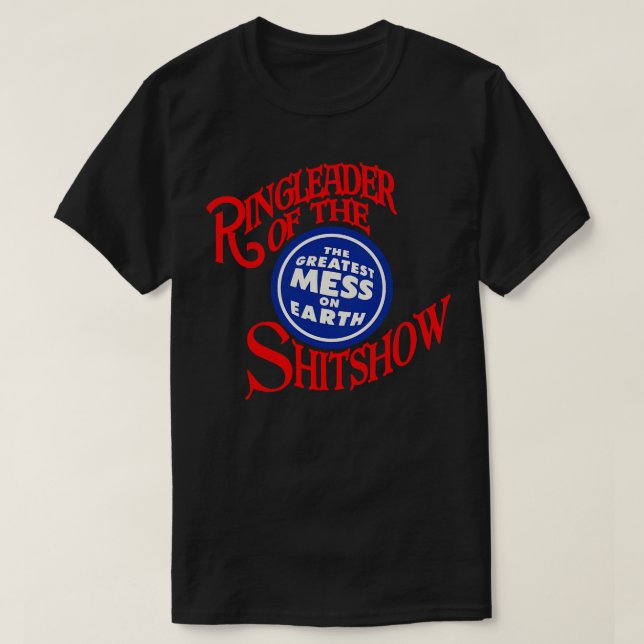 Camiseta Líder Del Shitshow (Diseño del anverso)